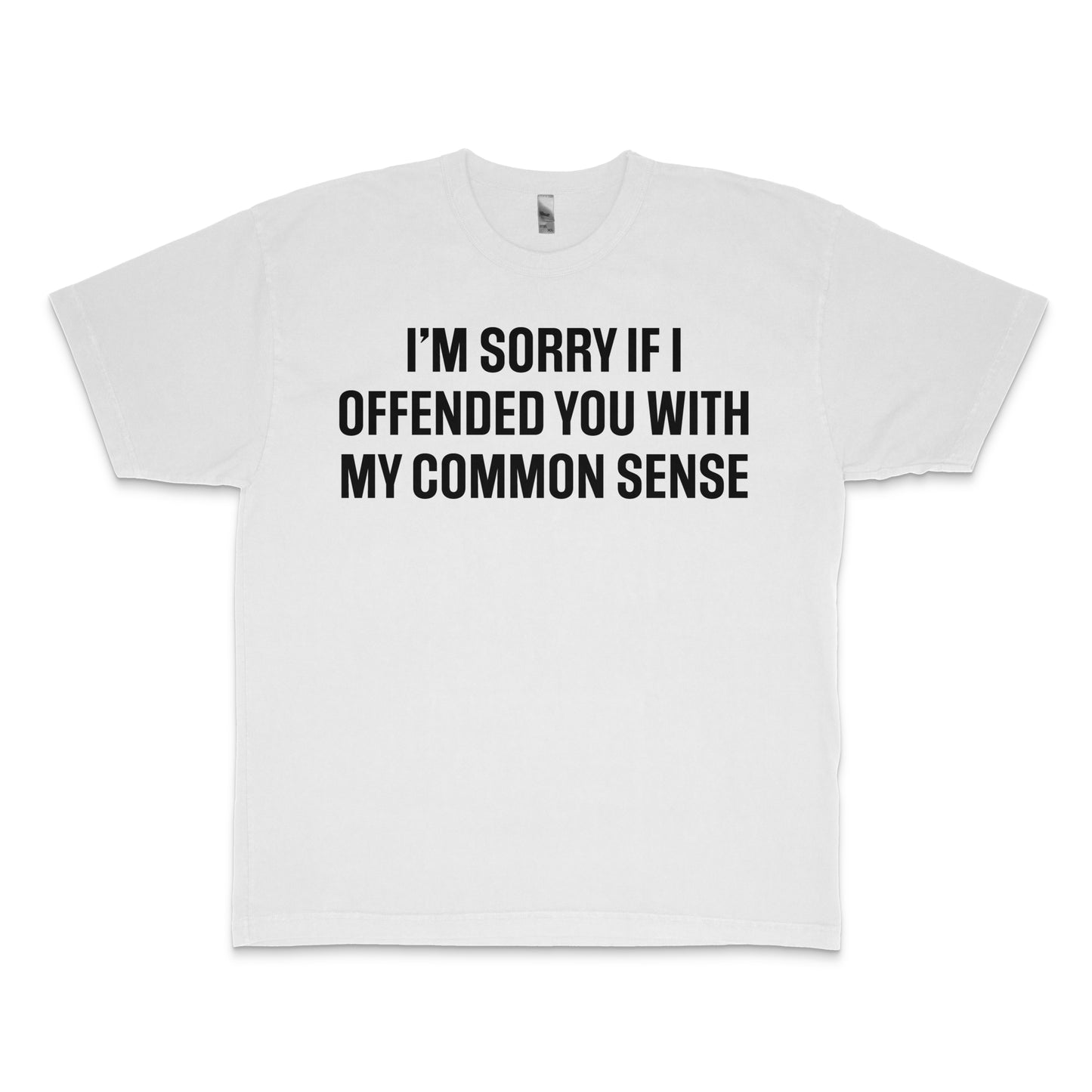 Common Sense T-Shirt