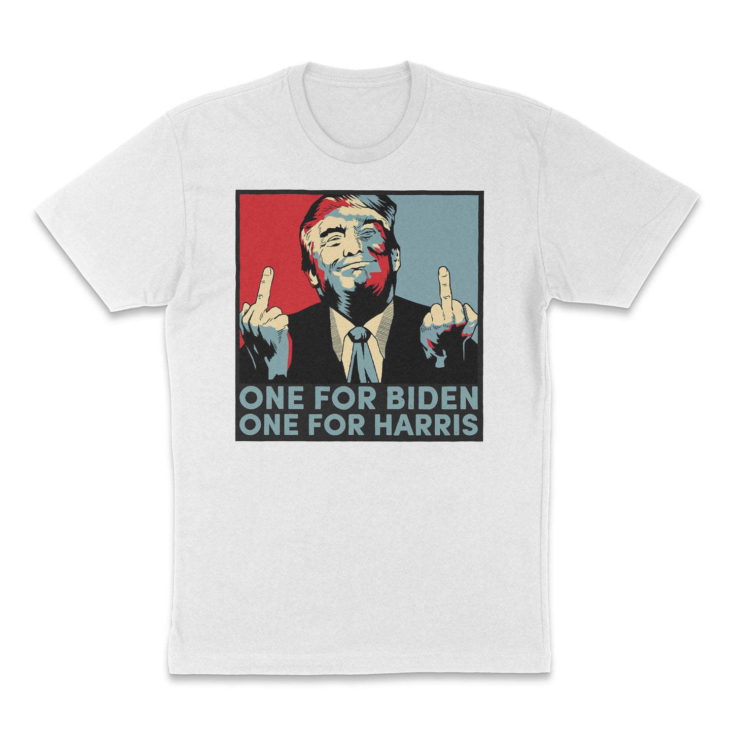 One for Biden, One for Harris T-Shirt