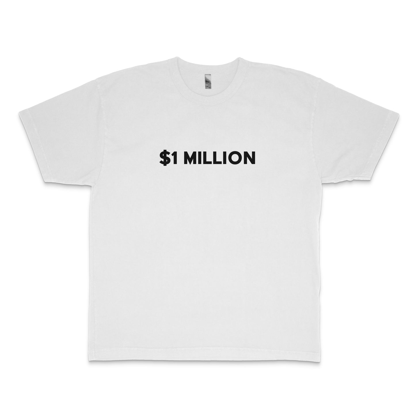 $1 Million T-Shirt